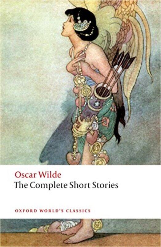 

The Complete Short Stories by Oscar WildeJohn Fellow and Tutor in English, Harris Manchester College, Oxford Sloan-Paperback