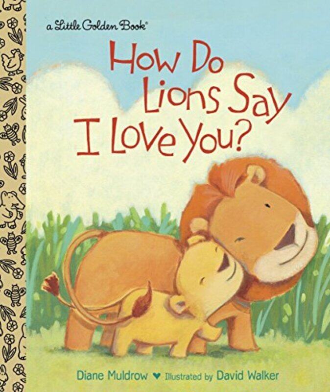 

How Do Lions Say I Love You , Hardcover by Muldrow, Diane