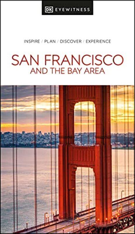 

DK Eyewitness San Francisco and the Bay Area , Paperback by DK Eyewitness