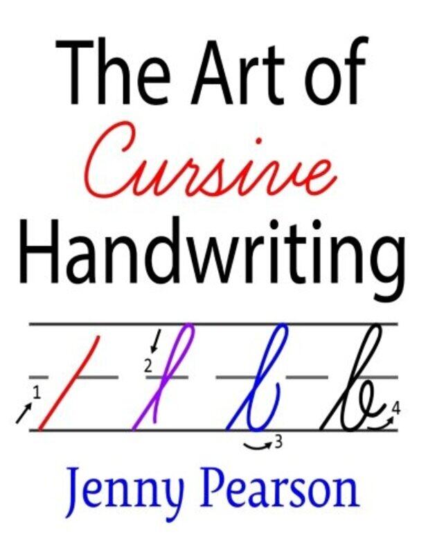 

The Art of Cursive Handwriting: A Self-Teaching Workbook , Paperback by Pearson, Jenny