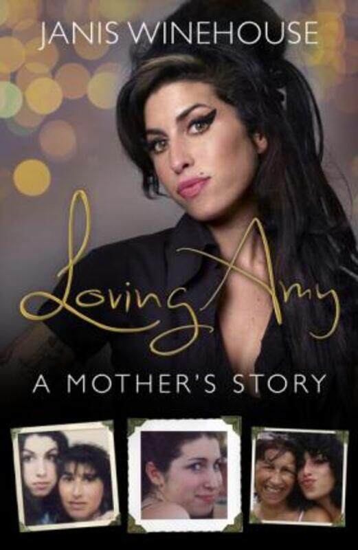 

Loving Amy: A Mother's Story.paperback,By :Janis Winehouse