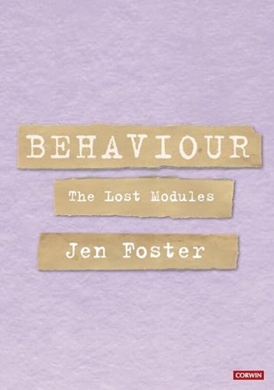 Behaviour: The Lost Modules By Foster, Jen Paperback