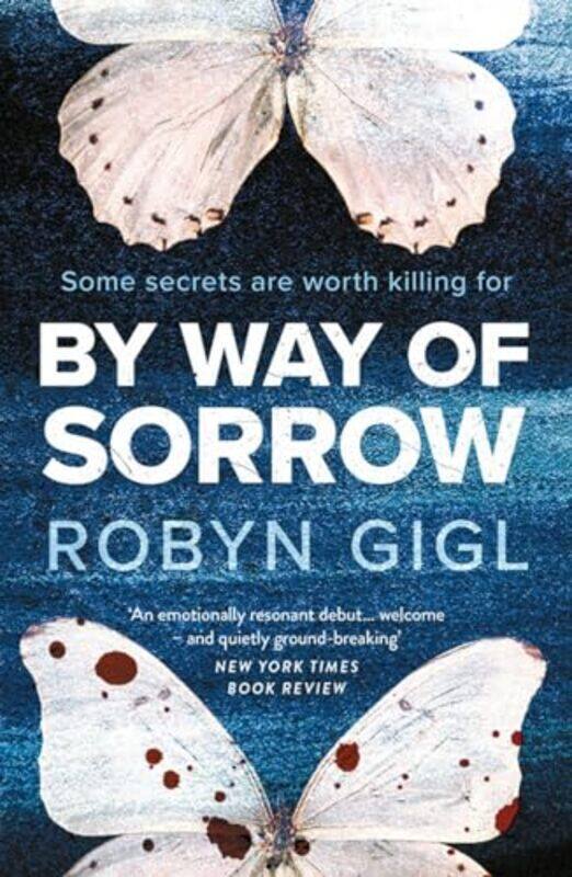 

By Way of Sorrow by Robyn Gigl-Paperback