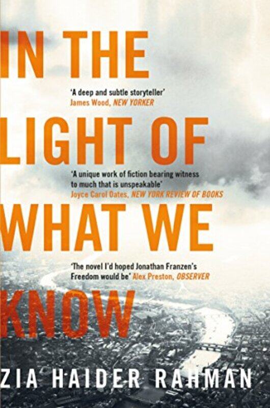 

In the Light of What We Know by Zia Haider Rahman-Paperback