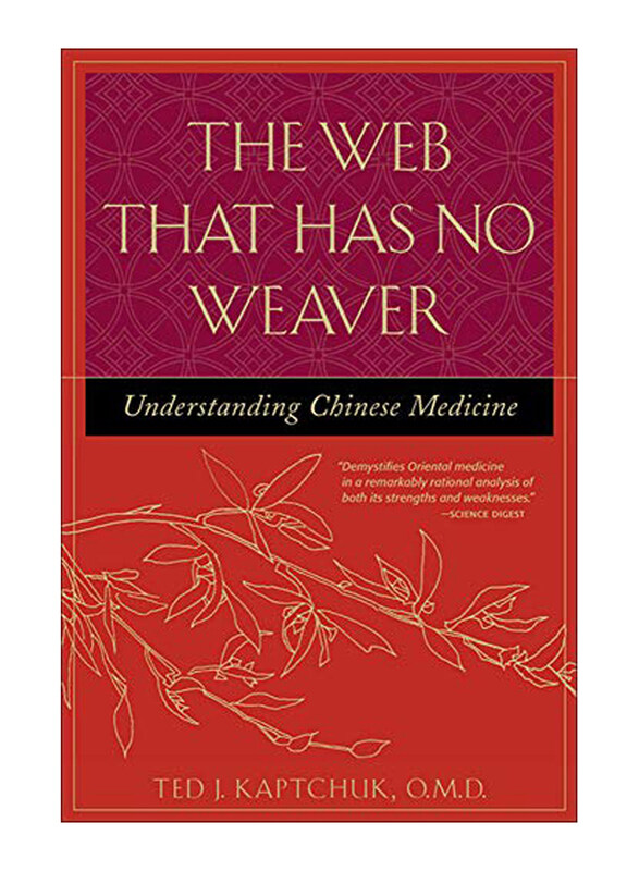 

Web That Has No Weaver, Paperback Book, By: Kaptchuk Ted