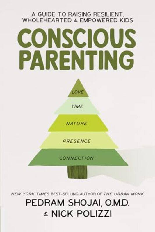 

Conscious Parenting by Nick PolizziPedram Shojai-Hardcover