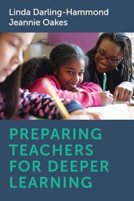 

Preparing Teachers for Deeper Learning by Ahmed Abdullah-Paperback