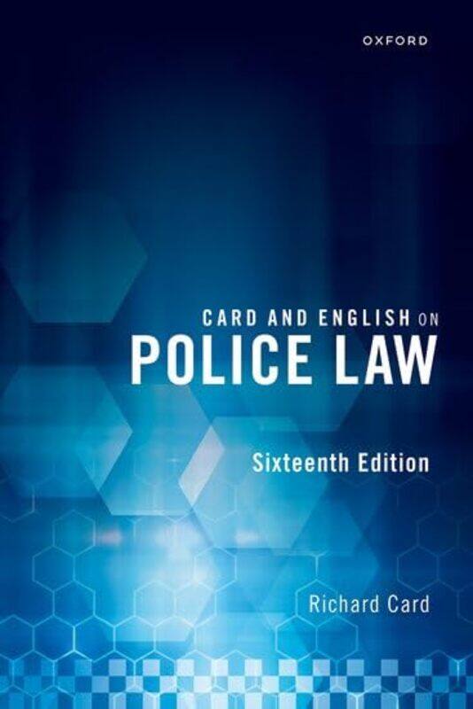 

Card and English on Police Law by Richard Professor Emeritus, Professor Emeritus, De Montfort University, Leicester Card-Paperback