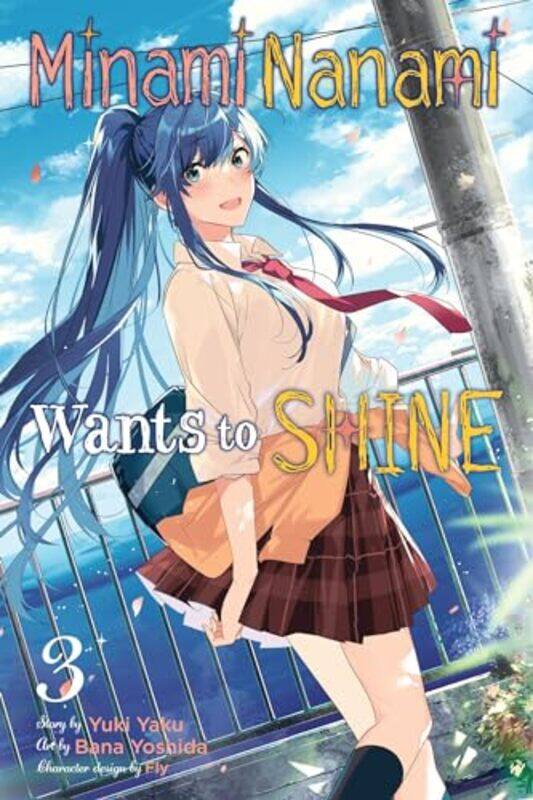 

Minami Nanami Wants To Shine V03 By V03 - Paperback