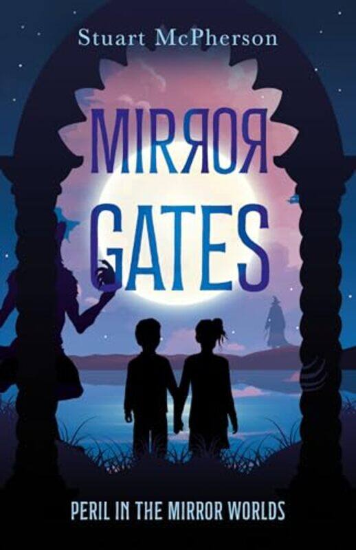 

The Mirror Gates by Stuart McPherson-Paperback