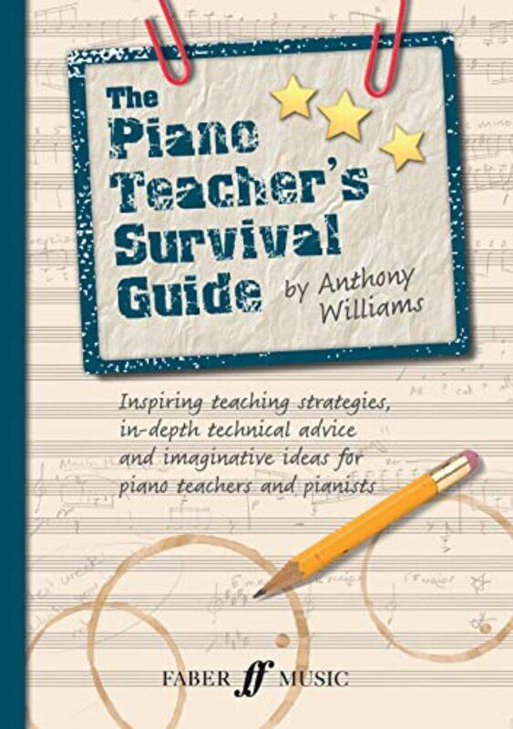 

The Piano Teachers Survival Guide PianoKeyboard by Anthony Williams-Paperback