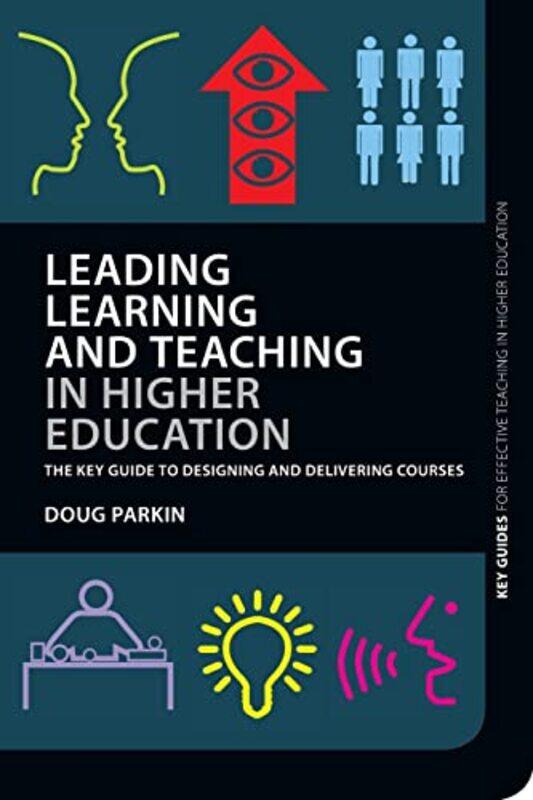 

Leading Learning and Teaching in Higher Education by John KeenanAndy Hind-Paperback