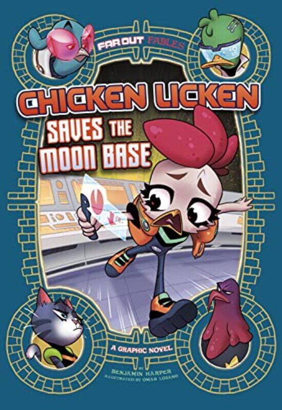 

Chicken Licken Saves the Moon Base by Benjamin HarperOmar Lozano-Paperback
