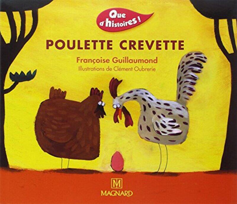 

Poulette Crevette By Fran Oise Guillaumond Cl Ment Oubrerie Paperback