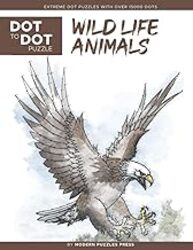 Wildlife Animals Dot To Dot Puzzle Extreme Dot Puzzles With Over 15000 Dots Extreme Dot To Dot by Modern Puzzles Press - Adams Catherine Paperback