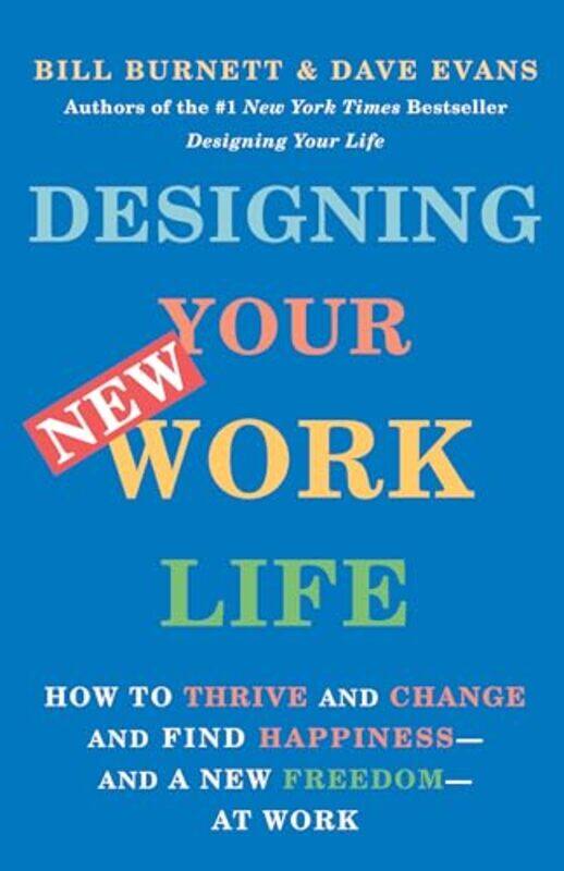 

Designing Your New Work Life by Bill BurnettDave Evans-Paperback