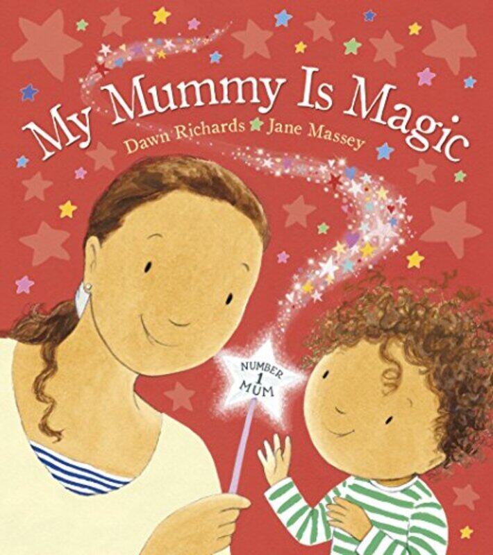 

My Mummy Is Magic By Richards, Dawn - Massey, Jane Paperback