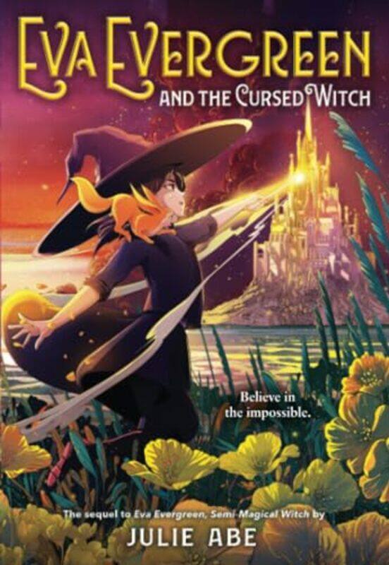 

Eva Evergreen and the Cursed Witch by Julie Abe-Paperback