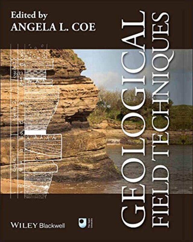 

Geological Field Techniques by Susan Peirce Thompson PhD-Paperback