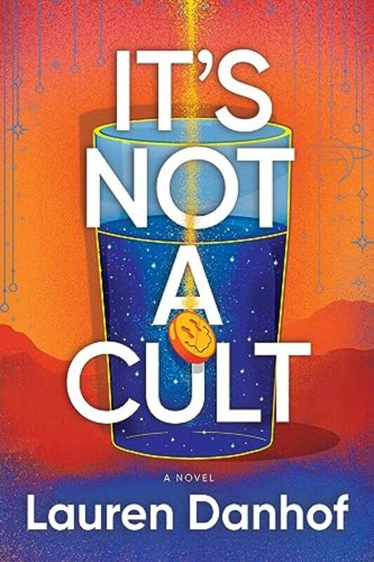 

Its Not a Cult by Lauren Danhof-Paperback