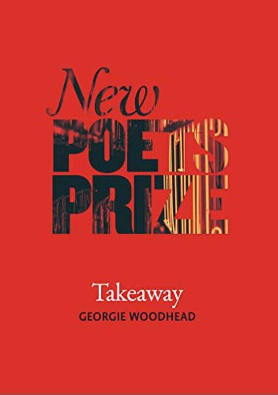 

Takeaway by Georgie Woodhead-Paperback