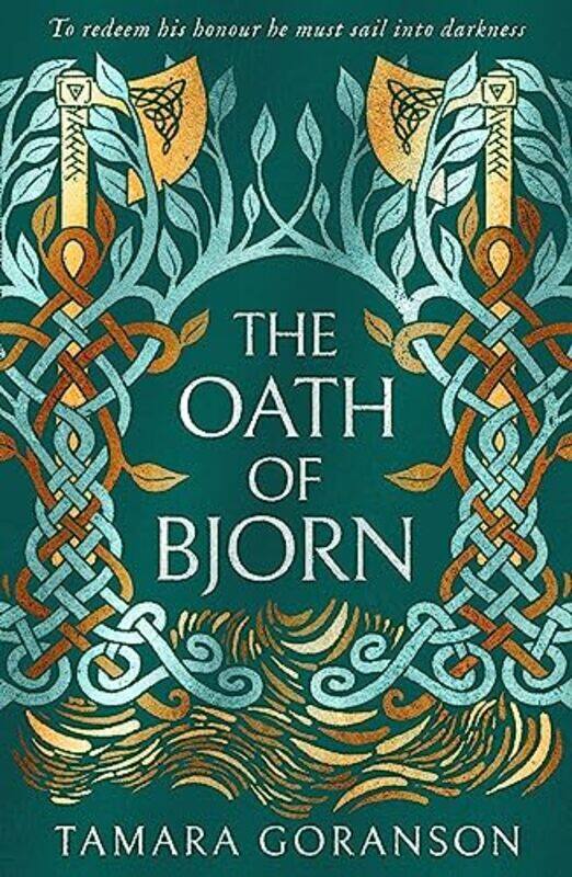 

The Oath of Bjorn by Tamara Goranson-Paperback