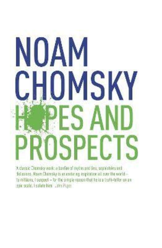 

Hopes and Prospects ,Hardcover By Noam Chomsky