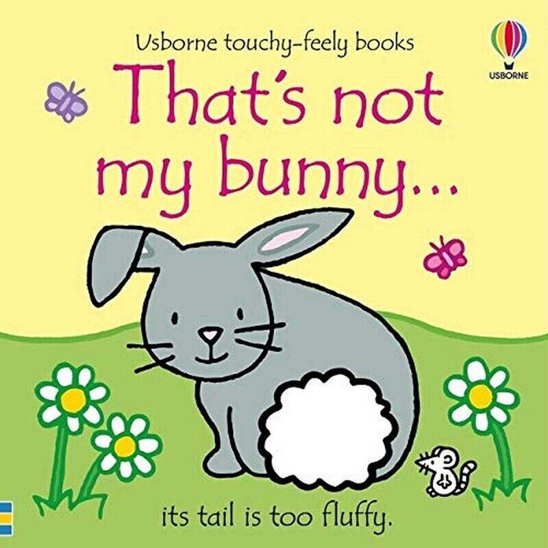 

That's Not My Bunny, Board Book, By: Fiona Watt