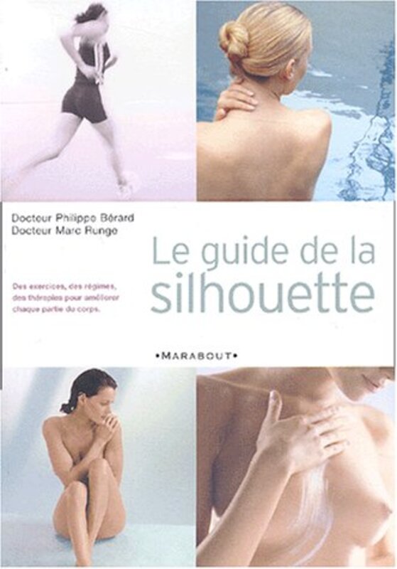 Le guide de la silhouette,Paperback,By:Dr M. Runge