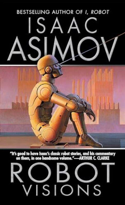 

Robot Visions By Asimov Isaac - Paperback