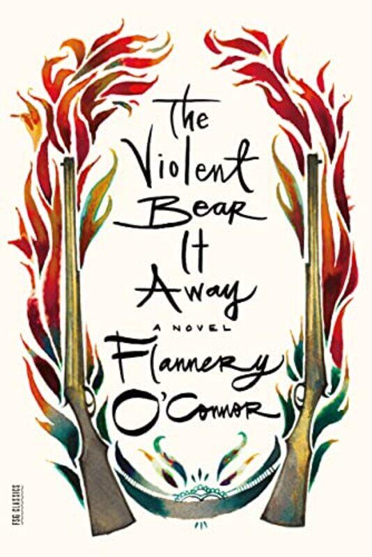 

The Violent Bear It Away By O'Connor, Flannery - Paperback