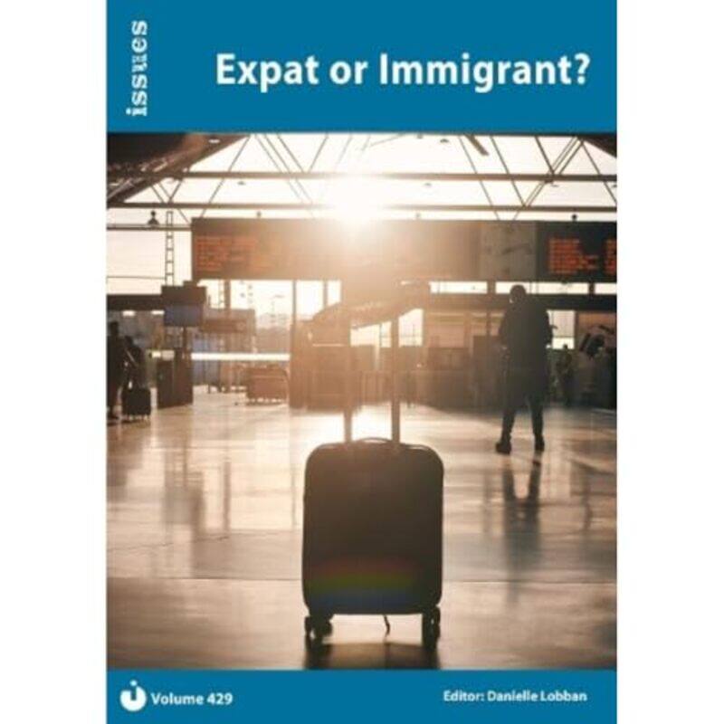 

Expat or Immigrant by Editors of Canterbury Classics-Paperback