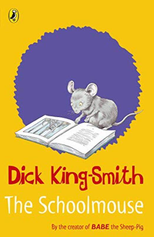 

The Schoolmouse by Dick King-Smith-Paperback