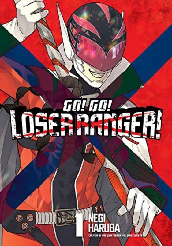 

Go! Go! Loser Ranger! 1 , Paperback by Haruba, Negi
