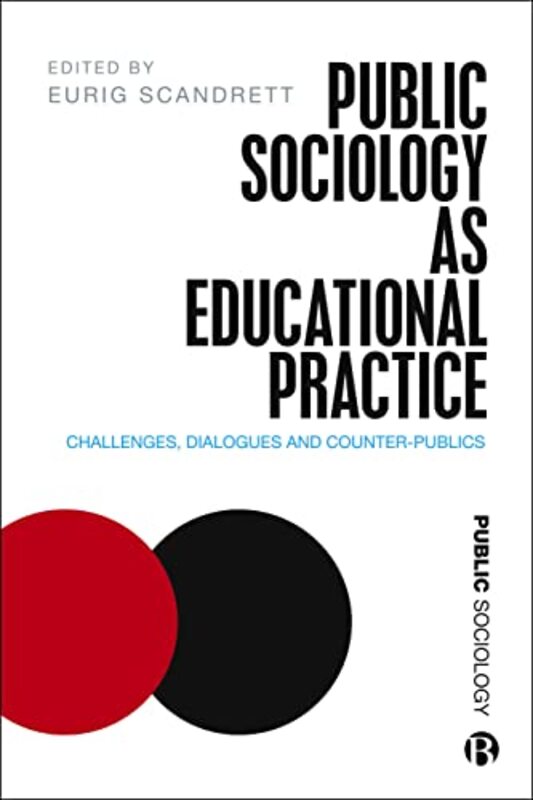 

Public Sociology As Educational Practice by Christine Muir-Paperback