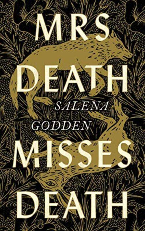 

Mrs Death Misses Death by Salena Godden-Hardcover