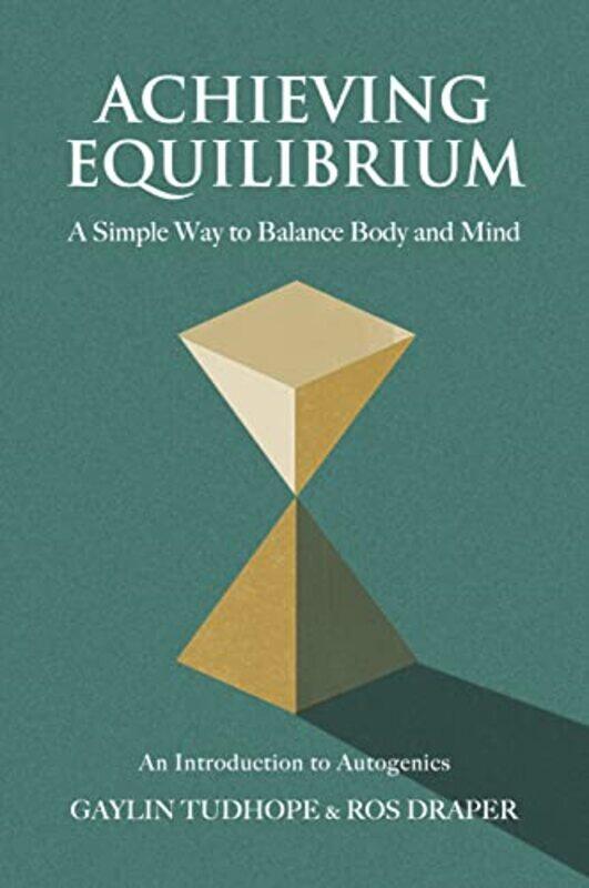 

Achieving Equilibrium by Gaylin TudhopeRos Draper-Paperback