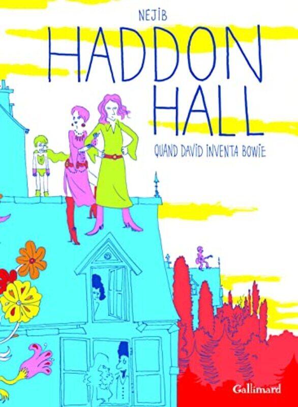 

Haddon Hall : Quand David inventa Bowie Paperback by N jib