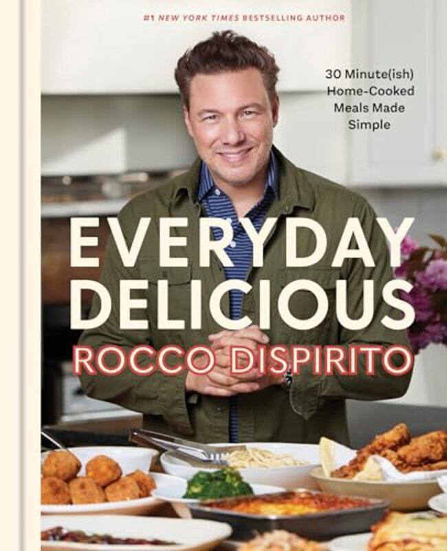 

Everyday Delicious By Dispirito Rocco - Hardcover