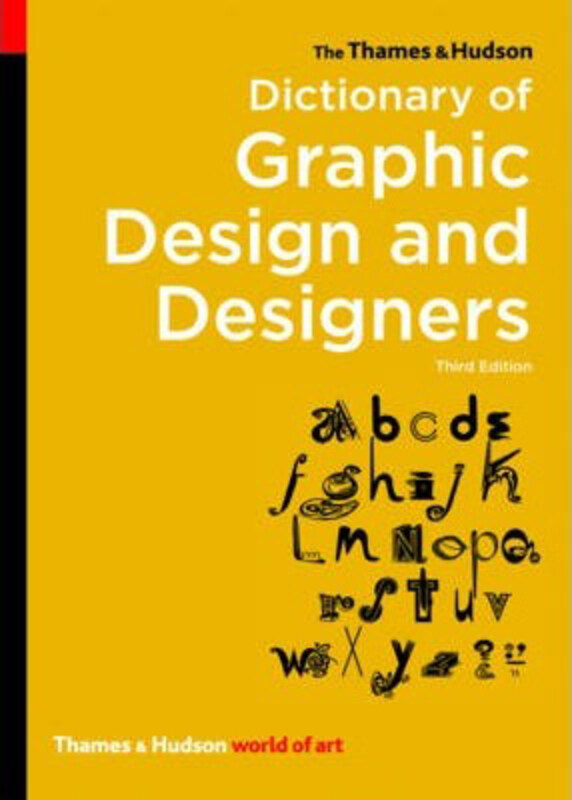 

The Thames & Hudson Dictionary of Graphic Design and Designers, Paperback Book, By: Alan Livingston