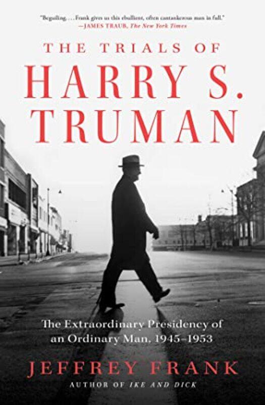 

The Trials of Harry S Truman by Jeffrey Frank-Paperback