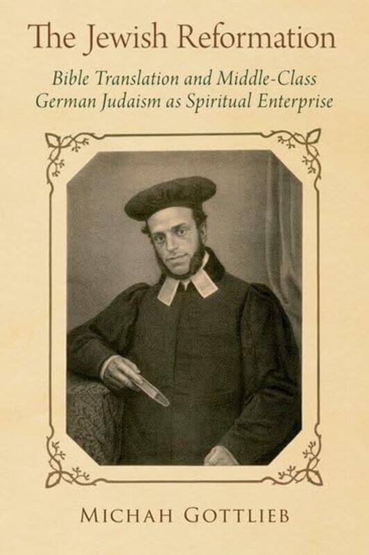 

The Jewish Reformation by Michah Gottlieb-Paperback