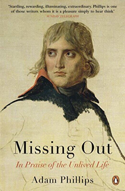 

Missing Out by Adam Phillips-Paperback