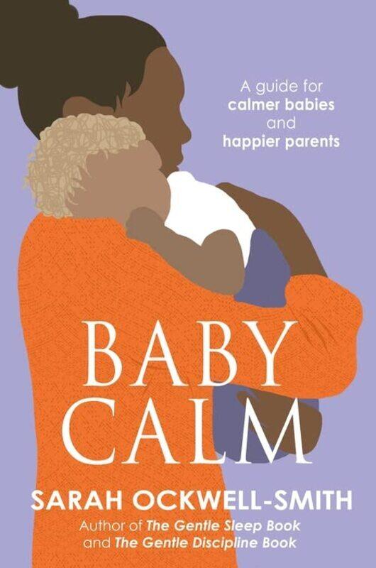 

BabyCalm,Paperback,By:Sarah Ockwell Smith