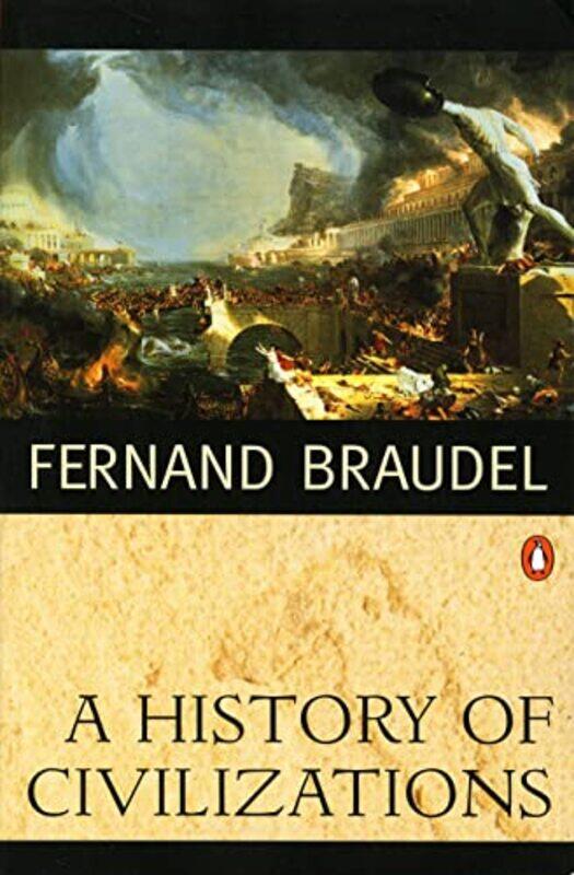 

A History of Civilizations by Fernand BraudelRichard Mayne-Paperback