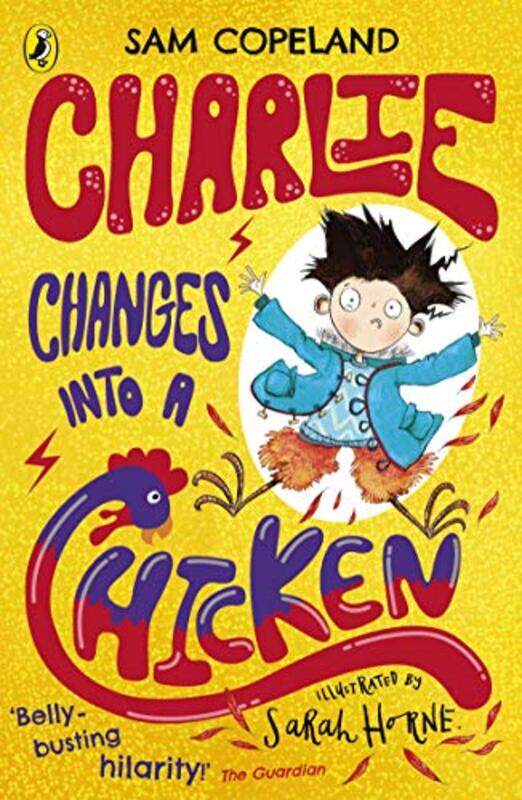 

Charlie Changes Into a Chicken by Sam CopelandSarah Horne-Paperback