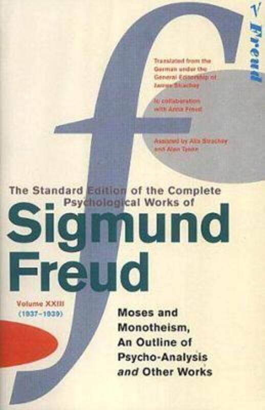 

The Complete Psychological Works of Sigmund Freud:,Paperback,BySigmund Freud; James Strachey