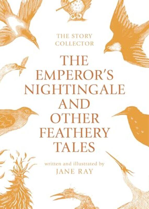 

The Emperors Nightingale and Other Feathery Tales by Nicholas Low-Paperback