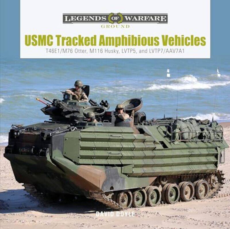 

USMC Tracked Amphibious Vehicles by David Doyle-Hardcover