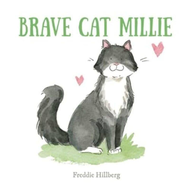 

Brave Cat Millie by Freddie Hillberg-Hardcover